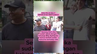 Vika peluk Billy depan ayah mertuanya #billysyahputra #vikakolesnaya #shorts