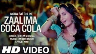 Zaalima Coca Cola Song | Nora Fatehi | Tanishk Bagchi | Shreya Ghoshal | Vayu ।। 2021