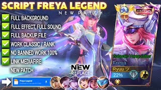 Script Skin Freya Legend - Galactic Vanquisher No Password | Full Effect Voice | Patch Terbaru