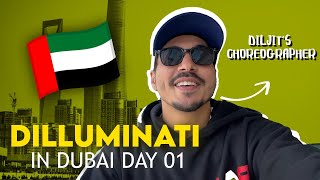 Life as a choreographer of Dilluminati Tour | Dubai Day 01 | Balwinder Singh | Diljit Dosanjh