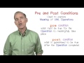 Pre and Post Conditions