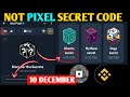 Not Pixel Code 10 DEC | Not Pixel Secret Word Today | Not Pixel Secret Code | Not Pixel New Update