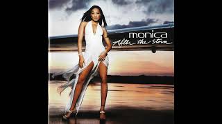 Monica - U Should've Known Better