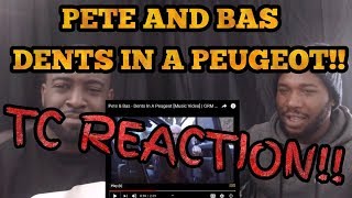 Pete and Bas - Dents in a Peugeot!! TC REACTION!!