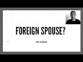 Foreign spouse?