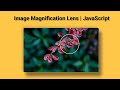 Create an Image Zoom Lens Effect 🔍 | HTML, CSS & JavaScript Tutorial | MzCode01 #coding #htmlcss #js