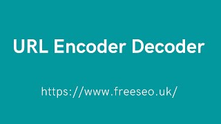 url encoder decoder tools | Free SEO Tools