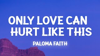 Paloma Faith - Only Love Can Hurt Like This (Slowed TikTok)(Lyrics) must have been a deadly kiss