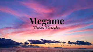 Megame - Vaanam Vasapadum| வானம் வசப்படும் | Lyrics