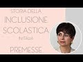 01. Storia dell'Inclusione scolastica in Italia. Premesse