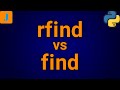 Python rfind vs find