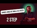 Shimza, Kabza De Small & DJ VITOTO  -  2 Step (Official Audio)