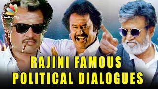 Rajinikanth's Famous Dialogues that hinted his Political Entry | Lyrics, Mass Scenes,Tamil Movies