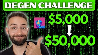 Degen CRYPTO Challenge $5K - $50K [Ep 1]