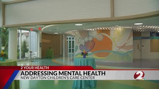 Dayton Children's opens new mental health facility