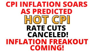 CPI Turning Higher as Predicted - S\u0026P 500 Pullback as Predicted - New Highs \u0026 Blow-Off Top Coming