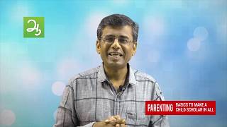 உங்கள் குழந்தைகளை சான்றோர்களாக உருவாக்கவேண்டுமா ?|Parenting series 9|Aathichoodi