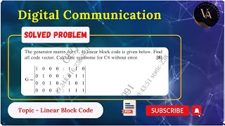 Solved Problem - 1 | Linear Block Code | Digital Communication |