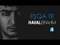 ‏Haval Ibrahim - Eshqa te ( Lyrics Video )