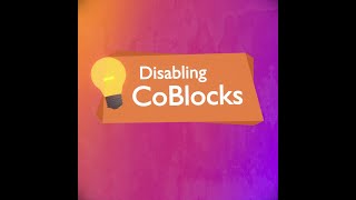 Disabling CoBlocks - CoSpaces Edu Tuesday Tip