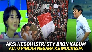 🔴MENGEJUTKAN! ISTRI STY PINDAH NEGARA KE INDONESIA~USAI AKSI HEBOH DI TRIBUN SAAT SAKSIKAN TIMNAS!