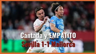 Muchodepodcast: Sensación de derrota: Sevilla 1-1 Mallorca: sensación de derrota