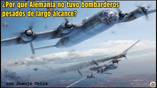 ¿Porqué Alemania no tuvo Bombarderos Pesados de Largo Alcance? By TRU