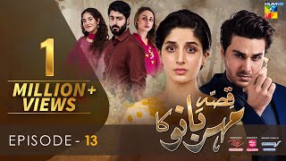 Qissa Meherbano Ka Episode 13 | Eng Sub | Presented by ITEL Mobile, White Rose \u0026 Sensodyne | HUM TV