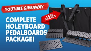 GIVEAWAY 🎁 Time Is Running Out | COMPLETE Holeyboard Pedalboards Package!