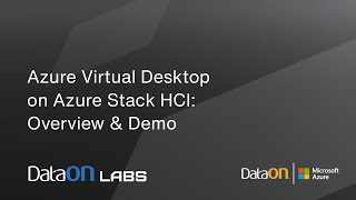 Azure Virtual Desktop for Azure Stack HCI: Overview & Demo