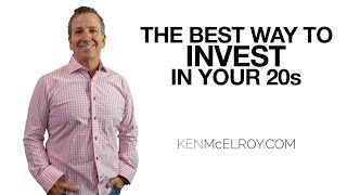 The BEST Way to Invest in Your 20s - Ken McElroy - Rich Dad Advisor