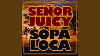 Sopa Loca (Radio Mix)