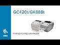 Printing a Configuration Report with GC420t/GK888t Printer | Zebra