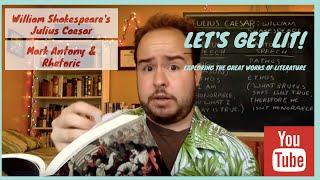 Julius Caesar: Mark Antony & Rhetoric