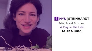 NYU Steinhardt Food Studies | A Day In the Life