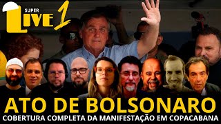 SUPERLIVE | Ato de Bolsonaro em Copacabana: cobertura completa