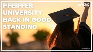 Pfeiffer University now in good standing