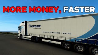 Make money faster without cheating | euro truck simulator 2 and ATS