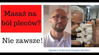 Masaż na ból pleców? Nie zawsze!