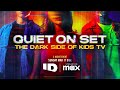 Quiet On Set: The Dark Side Of Kids TV Official Trailer 2024