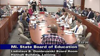 Michigan State Board of Education Meeting for February 11, 2020 - Afternoon Session