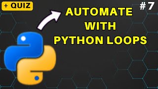 7. Automate Tasks with Python Loops: for, while, break, continue Guide #python #tutorial