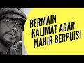 Bermain-main Kalimat Agar Mahir Berpuisi