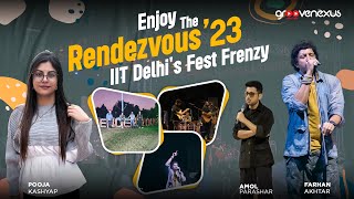 Rendezvous 2023: IIT Delhi Fest l Farhan Akhtar l Amol Parashar @IITDelhiOfficial