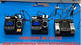 Unboxing JBC CD 1SE and comparing with other model