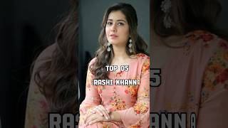 Top 05 Rashi Khanna Best Movies ❤️🥀 #top10 #youtubeshorts #viral #top  #shorts #trending #india