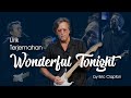 Eric Clapton - Wonderful Tonight (Lyrics) | Lirik Terjemahan