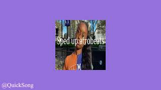 Fireboy DML Vibration sped up @QuickSong
