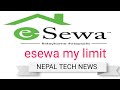 How to show Esewa  my limit statement on mobile. Check Transaction Limits in eSewa