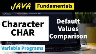 Java Character (Char) Default Value Comparison JAVA Basic Programs | Core Java Programs with Output